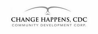 CHANGE HAPPENS, CDC COMMUNITY DEVELOPMENT CORP. logo