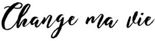 CHANGE MA VIE logo
