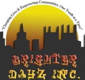 ''CHANGING LIVES & EMPOWERING COMMUNITIES, ONE YOUTH AT A TIME'' BRIGHTER DAYZ INC. logo