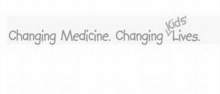 CHANGING MEDICINE. CHANGING KIDS' LIVES. logo