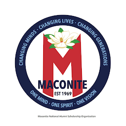 CHANGING MINDS · CHANGING LIVES · CHANGING GENERATIONS ONE MIND · ONE SPIRIT · ONE VISION M MACONITE EST 1969 MACONITE NATIONAL ALUMNI SCHOLARSHIP ORGANIZATION logo