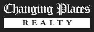 CHANGING PLACES REALTY logo