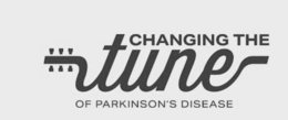 CHANGING THE TUNE OF PARKINSON'S DISEASE logo