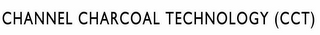CHANNEL CHARCOAL TECHNOLOGY (CCT) logo