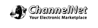 CHANNELNET YOUR ELECTRONIC MARKETPLACE AND GLOBE WITH CIRCLED ARROW logo