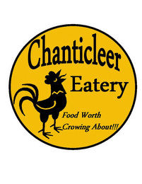 CHANTICLEER EATERY FOOD WORTH CROWING ABOUT!! logo