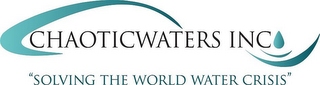 CHAOTICWATERS INC "SOLVING THE WORLD WATER CRISIS" logo
