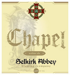 CHAPEL WITBIER ALE SELKIRK ABBEY BREWING COMPANY ALCHOL 4.9% BY VOL 2011 S A B C S logo