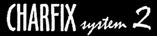 CHARFIX SYSTEM 2 logo