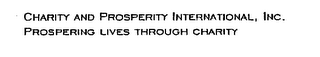 CHARITY AND PROSPERITY INTERNATIONAL, INC.  PROSPERING LIVES THROUGH CHARITY logo