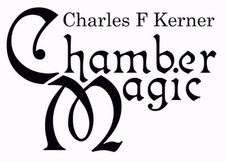 CHARLES F KERNER CHAMBER MAGIC logo