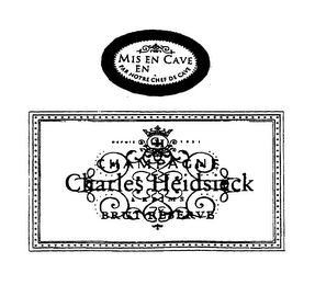 CHARLES HEIDSIECK CH CHAMPAGNE REIMS BRUT RESERVE MIS EN CAVE EN PAR NOTRE CHEF DE CAVE DEPUIS 1851 logo