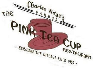 CHARLES RAYE'S THE FAMOUS PINK TEA CUP RESTAURANT · SERVING THE VILLAGE SINCE 1954 · logo