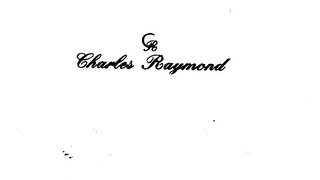 CHARLES RAYMOND CR