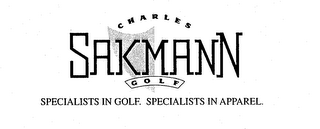 CHARLES SAKMANN GOLF SPECIALISTS IN GOLF. SPECIALISTS IN APPAREL. logo