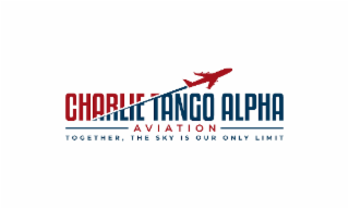 CHARLIE TANGO ALPHA AVIATION TOGETHER, THE SKY IS OUR ONLY LIMIT logo