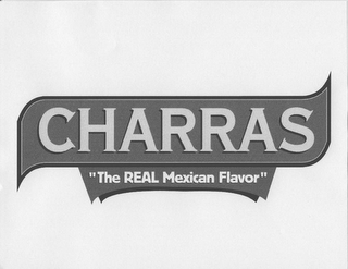CHARRAS "THE REAL MEXICAN FLAVOR" logo