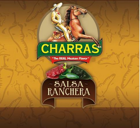 CHARRAS "THE REAL MEXICAN FLAVOR" SALSA RANCHERA logo