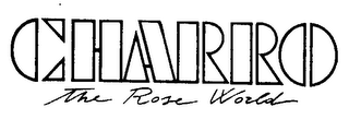 CHARRO THE ROSE WORLD logo