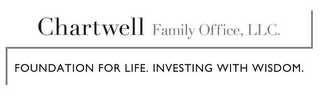 CHARTWELL FAMILY OFFICE, LLC. FOUNDATION FOR LIFE. INVESTING WITH WISDOM. logo