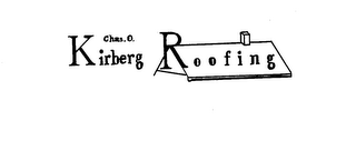 CHAS. O. KIRBERG ROOFING