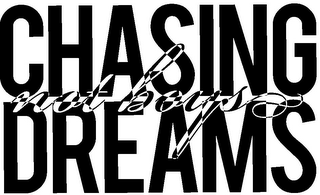 CHASING DREAMS NOT BOYS logo