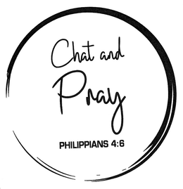CHAT AND PRAY PHILIPPIANS 4:6 logo