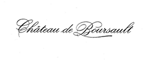 CHATEAU DE BOURSAULT
