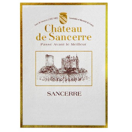 CHATEAU DE SANCERRE PASSE AVANT LE MEILLEUR LOUIS DE SANCERRE (1342-1402) AND CONNETABLE ET MARECHAL DE FRANCE SANCERRE logo