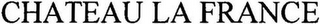 CHATEAU LA FRANCE logo