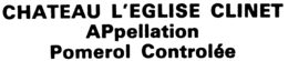 CHATEAU L'EGLISE CLINET APPELLATION POMEROL CONTROLÉE logo