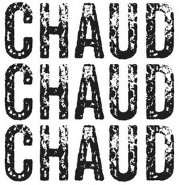 CHAUD CHAUD CHAUD logo