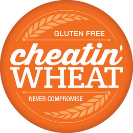 CHEATIN' WHEAT - GLUTEN FREE - NEVER COMPROMISE logo