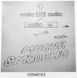 CHEC II CHEC GET CHEC - E WITH MUCHO SMOOCHO logo