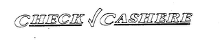 CHECK CASHERE logo