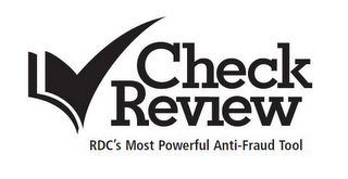 CHECK REVIEW RDC'S MOST POWERFUL ANTI-FRAUD TOOL logo