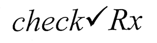 CHECK RX