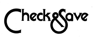 CHECK & SAVE logo