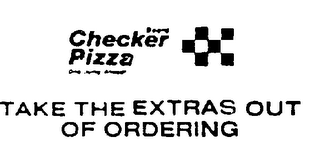CHECKER BOARD PIZZA ONE JUMP AHEAD! TAKE THE EXTRAS OUT OF ORDERING logo