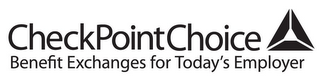CHECKPOINTCHOICE BENEFIT EXCHANGES FOR TODAY'S EMPLOYER logo