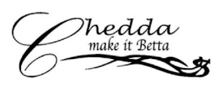 CHEDDA MAKE IT BETTA logo
