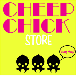 CHEEP CHICK STORE "CHEAP CHEAP" logo