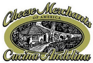 CHEESE MERCHANTS OF AMERICA CUCINA ANDOLINA logo
