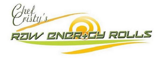 CHEF CRISTY'S RAW ENER+GY ROLLS logo