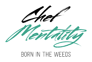 CHEF MENTALITY BORN IN THE WEEDS logo
