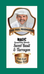 CHEF PAUL PRUDHOMME MAGIC SEASONING BLENDS SWEET BASIL & TARRAGON SALT-FREE SUGAR-FREE logo