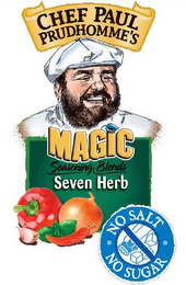 CHEF PAUL PRUDHOMME'S MAGIC SEASONING BLENDS SEVEN HERB NO SALT NO SUGAR logo