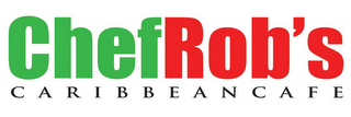CHEF ROB'S CARIBBEAN CAFE logo