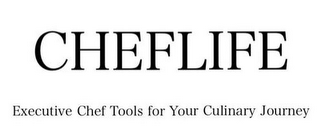 CHEFLIFE EXECUTIVE CHEF TOOLS FOR YOUR CULINARY JOURNEY logo