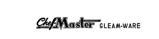 CHEFMASTER GLEAM-WARE logo